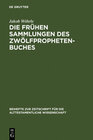 Buchcover Die frühen Sammlungen des Zwölfprophetenbuches