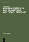 Buchcover Konrad Celtis und das Projekt der deutschen Dichtung