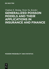 Buchcover Generalized Poisson Models and their Applications in Insurance and Finance