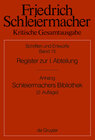Buchcover Friedrich Schleiermacher: Kritische Gesamtausgabe. Schriften und Entwürfe / Register zur I. Abteilung