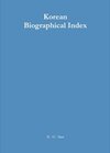 Buchcover Korean Biographical Index / Koreanischer Biographischer Index