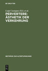 Buchcover Pervertere: Ästhetik der Verkehrung
