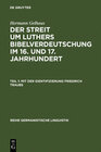 Buchcover Hermann Gelhaus: Der Streit um Luthers Bibelverdeutschung im 16. und 17. Jahrhundert / Mit der Identifizierung Friedrich