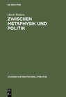 Buchcover Zwischen Metaphysik und Politik