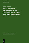 Buchcover System der Partikeln im Deutschen und Tschechischen