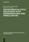 Buchcover Quasilinear Elliptic Equations with Degenerations and Singularities