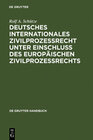 Buchcover Deutsches Internationales Zivilprozessrecht unter Einschluss des Europäischen Zivilprozessrechts