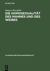 Buchcover Die Homosexualität des Mannes und des Weibes