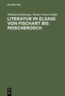 Buchcover Literatur im Elsaß von Fischart bis Moscherosch