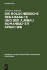 Buchcover Die Bolognesische Renaissance und der Ausbau romanischer Sprachen