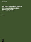 Buchcover Biographischer Index Rußlands und der Sowjetunion / Biographical Index of Russia and the Soviet Union