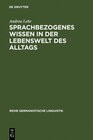 Buchcover Sprachbezogenes Wissen in der Lebenswelt des Alltags