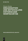 Buchcover Organisation und Entwicklung historischer Wortschätze