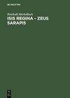 Buchcover Isis regina - Zeus Sarapis