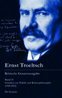 Buchcover Ernst Troeltsch: Kritische Gesamtausgabe / Schriften zur Politik und Kulturphilosophie (1918-1923)