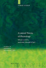 Buchcover Tobias Scheer: A Lateral Theory of Phonology / What is CVCV and why should it be?