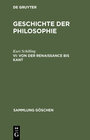 Buchcover Geschichte der Philosophie / Von der Renaissance bis Kant