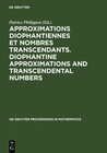 Buchcover Approximations Diophantiennes et Nombres Transcendants. Diophantine Approximations and Transcendental Numbers
