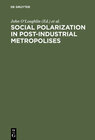 Buchcover Social Polarization in Post-Industrial Metropolises