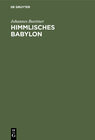 Buchcover Himmlisches Babylon