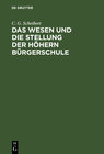 Buchcover Das Wesen und die Stellung der höhern Bürgerschule