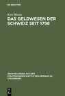 Buchcover Das Geldwesen der Schweiz seit 1798