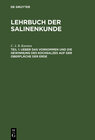 Buchcover Lehrbuch der Salinenkunde / Ueber das Vorkommen und die Gewinnung des Kochsalzes auf der Oberfläche der Erde