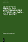 Buchcover Studien zur Wortfeldtheorie / Studies in Lexical Field Theory