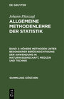 Buchcover höhere Methoden unter besonderer Berücksichtigung der Anwendung in Naturwissenschaft, Medizin und Technik