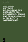Buchcover Kritische Beleuchtung der Übergriffe der historischen Schule und der Philosophie in der Rechtswissenschaft