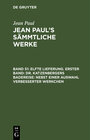 Buchcover Jean Paul: Jean Paul’s Sämmtliche Werke / Elfte Lieferung. Erster Band: Dr. Katzenbergers Badereise; nebst einer Auswahl