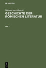 Buchcover Michael von Albrecht: Geschichte der römischen Literatur / Michael von Albrecht: Geschichte der römischen Literatur. Tei