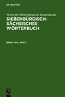 Buchcover Siebenbürgisch-Sächsisches Wörterbuch / A–C