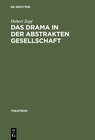 Buchcover Das Drama in der abstrakten Gesellschaft