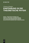 Buchcover Clemens Schaefer: Einführung in die theoretische Physik / Mechanik materieller Punkte, Mechanik starrer Körper, Mechanik