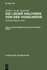 Buchcover Walther von der Vogelweide: Die Lieder Walthers von der Vogelweide / Die religiösen und die politischen Lieder