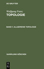Buchcover Wolfgang Franz: Topologie / Allgemeine Topologie