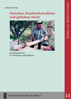 Buchcover Zwischen Handwerkstradition und globalem Markt