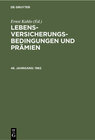 Buchcover Lebens-Versicherungsbedingungen und Prämien / 1962
