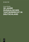 Buchcover 30 Jahre Musikalisches Tantiemerecht in Deutschland