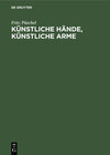 Buchcover Künstliche Hände, Künstliche Arme