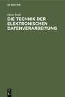 Buchcover Die Technik der elektronischen Datenverarbeitung
