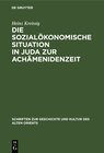 Buchcover Die sozialökonomische Situation in Juda zur Achämenidenzeit