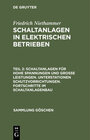 Buchcover Friedrich Niethammer: Schaltanlagen in elektrischen Betrieben / Schaltanlagen für hohe Spannungen und große Leistungen. 