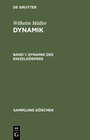 Buchcover Wilhelm Müller: Dynamik / Dynamik des Einzelkörpers