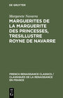 Buchcover Marguerites de la Marguerite des princesses, tresillustre Royne de Navarre
