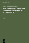 Buchcover Probability Theory and Mathematical Statistics. Vol. 1