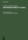 Buchcover G. Meikel; W. Imhof; H. Riedel: Grundbuchrecht (GBO) / Gesetzestexte, Einleitung