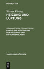 Buchcover Werner Körting: Heizung und Lüftung / Die Ausführung der Heizungs- und Lüftungsanlagen