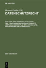 Buchcover Datenschutzrecht / Das Bundesdatenschutzgesetz. Verfassungsrechtlicher Datenschutz. Internationaler Datenschutz